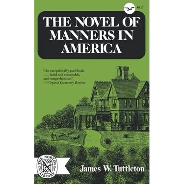 The Novel of Manners in America