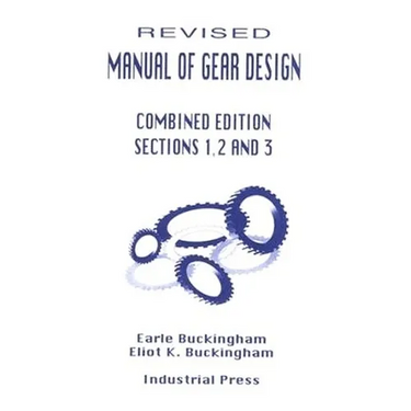 Manual of Gear Design (Revised) Combined Edition, Volumes 1, 2 and 3