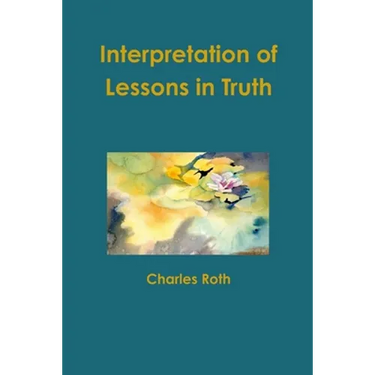 Interpretation of Lessons in Truth