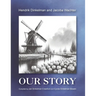 Hendrik Dinkelman and Jacoba Wachter, Our Story
