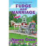 Fudge and Marriage