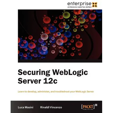 Securing Weblogic Server 12c