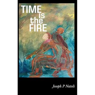 Time is the Fire