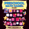Preschool Math Games: Volume 1