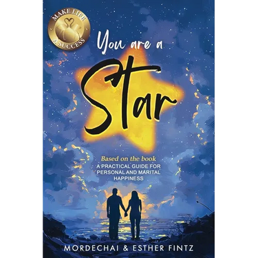 You Are A Star: A Practical Guide to Personal and Marital Happiness