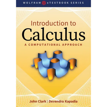 Introduction to Calculus: A Computational Approach