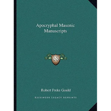 Apocryphal Masonic Manuscripts