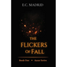 The Flickers of Fall