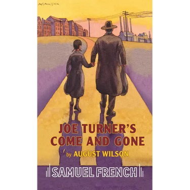 Joe Turner's Come and Gone