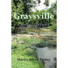 Graysville: You Can't Get There When the Creek Rises