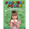 Protein Foods Are Good for You!