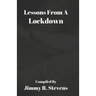 Lessons From A Lockdown