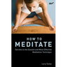How to Meditate
