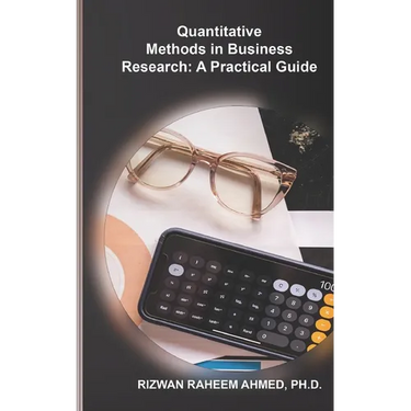 Quantitative Methods in Business Research: A Practical Guide