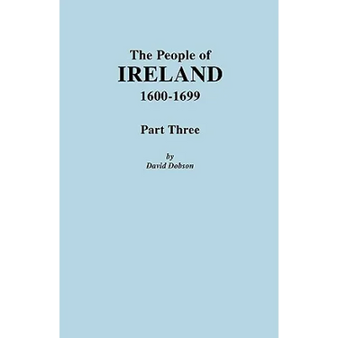 People of Ireland, 1600-1699. Part Three