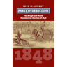 Party Over Section: The Rough and Ready Presidential Election of 1848