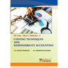 Costing Techniques and Responsibility Accounting