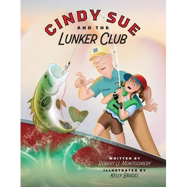 Cindy Sue and the Lunker Club