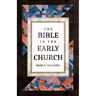 The Bible in the Early Church