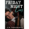 Friday Night Lies