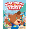 Riley the Brave's Sensational Senses: Help for Sensory and Emotional Challenges