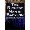 The Richest Man in Babylon (Megalodon Financial Success Series, Book 1): George S. Clason's Bestselling Guide to Financial Success: Saving Money and P