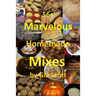 56+ Marvelous Homemade Mixes