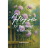 Hope for the Heart: to Catholics