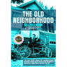 The Old Neighborhood