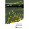 Understand Voltammetry (2nd Ed)