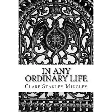 In any ordinary life