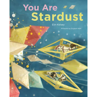 You Are Stardust
