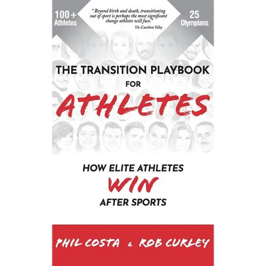 The Transition Playbook for ATHLETES: How Elite Athletes WIN After Sports