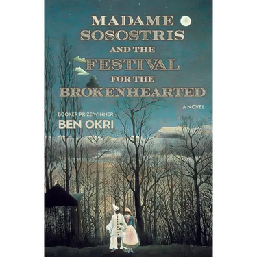 Madame Sosostris and the Festival for the Brokenhearted
