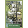 By Still Waters: Meditations from the Bible to Encourage and Inspire