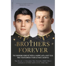 Brothers Forever: The Enduring Bond Between a Marine and a Navy SEAL That Transcended Their Ultimate Sacrifice