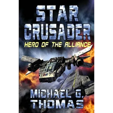 Star Crusader: Hero of the Alliance
