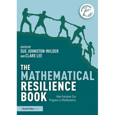 The Mathematical Resilience Book: How Everyone Can Progress in Mathematics