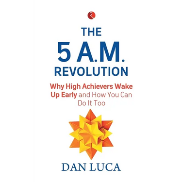 The 5 Am Revolution
