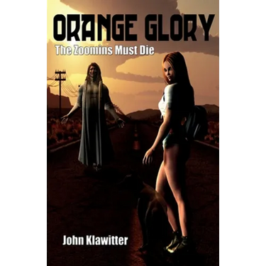 Orange Glory - The Zoomins Must Die