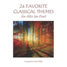24 Favorite Classical Themes for Alto Sax Duet