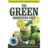 The Green Smoothies Diet: Smoothie diet for weight loss Lose weight without noticing you're on diet! Smoothie diet book to help you gain better