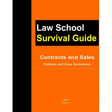 Contracts and Sales: Outlines and Case Summaries