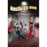 Hustle On One: My Story From The Beginning