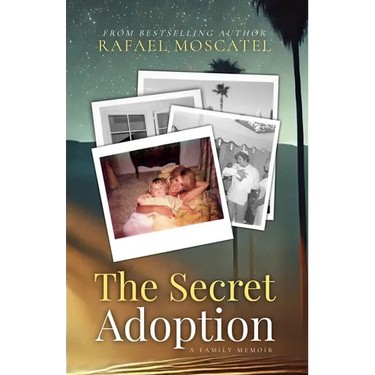 The Secret Adoption: A Family Memoir