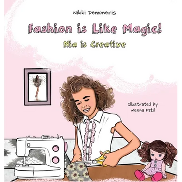 Fashion is Like Magic!: Nia is Creative