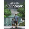52 Seconds