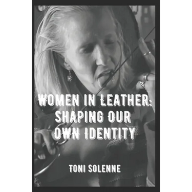 Women in Leather: Shaping Our Own Identity