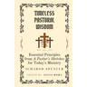 Timeless Pastoral Wisdom: Essential Principles from A Pastor's Sketches for Today's Ministry
