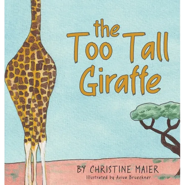 The Too Tall Giraffe: A Children's Book about Looking Different, Fitting in, and Finding Your Superpower